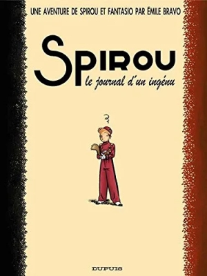 Une aventure de Spirou et Fantasio par... - Tome 4 - Spirou, le Journal d'un ingénu