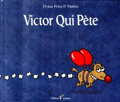 Victor qui pète, Tome 1