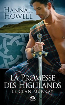 Le Clan Murray, tome 1 : la Promesse des Highlands