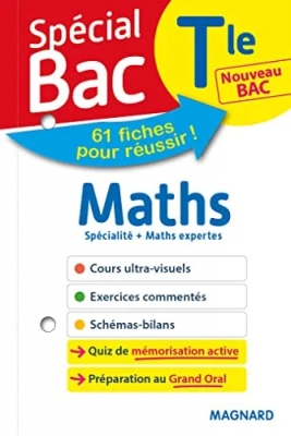Fiches Spécial Bac - Terminale - Maths + Maths Expertes