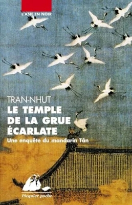 Le temple de la grue écarlate - Une enquête du mandarin Tân