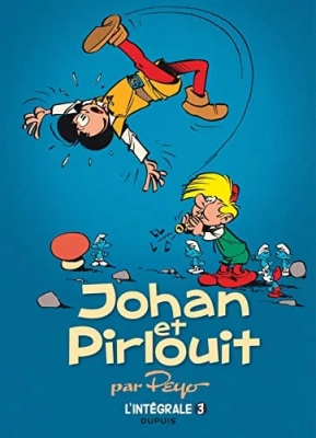 Johan et Pirlouit - L'Intégrale - Tome 3 - 1957 - 1959 - Brigands et malandrins