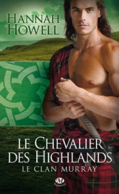 Le Clan Murray, Tome 2 : Le Chevalier des Highlands