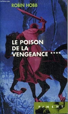 L'Assassin royal, tome 4 : Le Poison de la vengeance