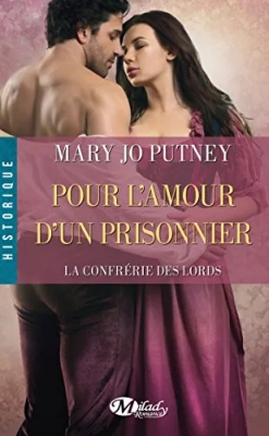 La Confrérie des Lords , Tome 4 - Pour l'amour d'un prisonnier