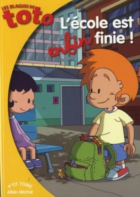 Les Blagues De Toto Tome 5 - L'école Est Enfin Finie ! (livre)
