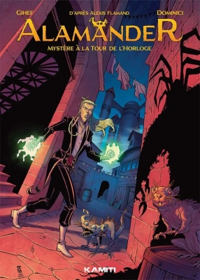 Alamänder - Tome 1 - Mystère À La Tour De L'horloge