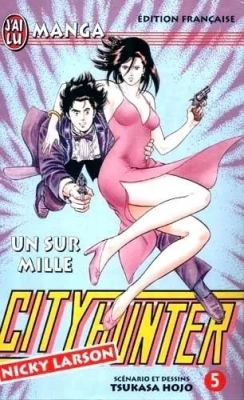 Nicky Larson - City Hunter - Tome 5 - Un sur mille
