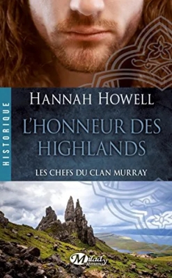 Les Chefs du Clan Murray , Tome 2 - L'Honneur des Highlands