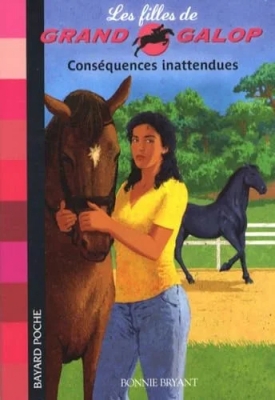Les filles du Grand Galop - Tome 7 - Conséquences inattendues