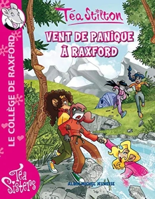 Le Collège de Raxford, tome 3 : Vent de panique à Raxford