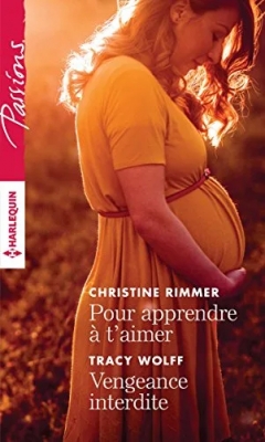 Pour apprendre à t'aimer - Vengeance interdite