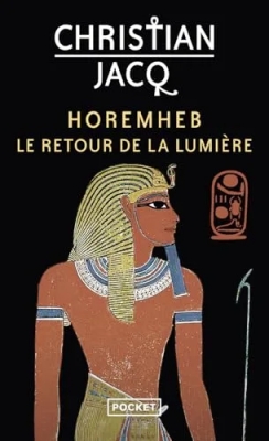 Horemheb, le retour de la lumière