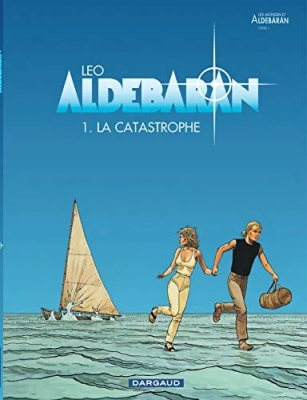 Les mondes d'Aldebaran - Tome 1 - La catastrophe