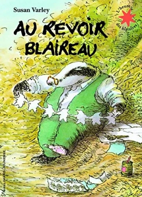 Au revoir Blaireau