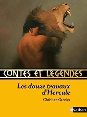 Contes et légendes : Les douze travaux d'Hercule