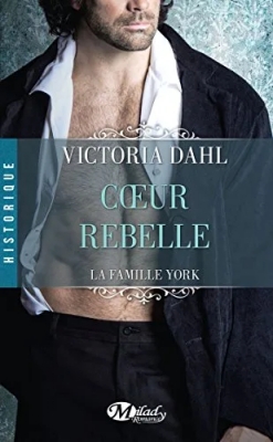 La Famille York, Tome 1 - Cœur rebelle