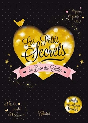 Les Petits Secrets Du Dico Des Filles