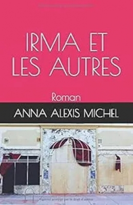 Irma et les autres
