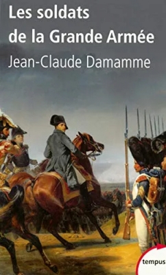 Les soldats de la Grande Armée