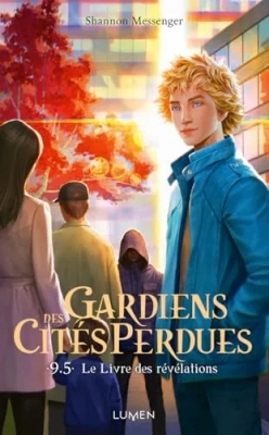 Gardiens des Cités perdues - Tome 9,5 Le Livre des révélations - Tome 9.5 (9,5)
