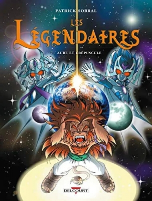 Les Légendaires - Tome 7 - Aube et crépuscule