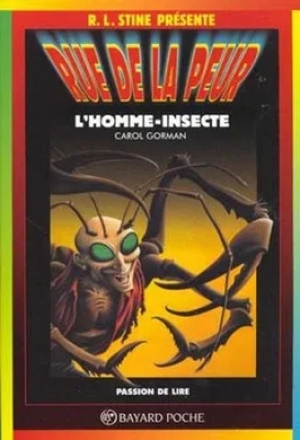 Chair de poule, tome 1007 : L'homme-insecte