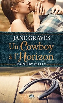 Rainbow Valley Tome 1 - Un Cowboy À L'horizon