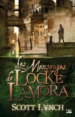Les Salauds Gentilshommes - Tome 1 - Les Mensonges de Locke Lamora
