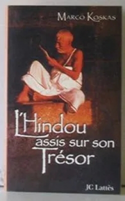 L'hindou assis sur son trésor