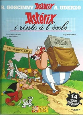 Astérix et Obélix - Tome 32 - Astérix et la rentrée gauloise (version Picard) - Ch'ti. Astérix i rinte à l'école