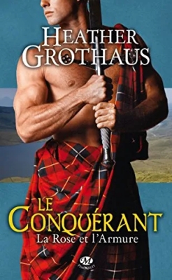La rose et l'armure, tome 1 : Le conquérant