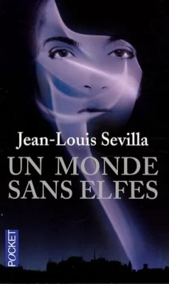 Un monde sans elfes