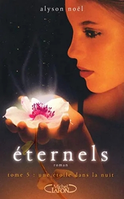 Eternels - Tome 5 - L'étoile De La Nuit