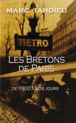 Les bretons a paris. De 1900 à nos jours