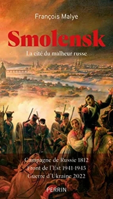 Smolensk - La cité du malheur russe