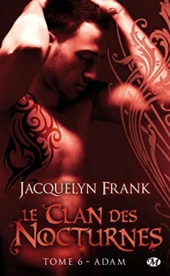 Le Clan des Nocturnes, Tome 6 - Adam