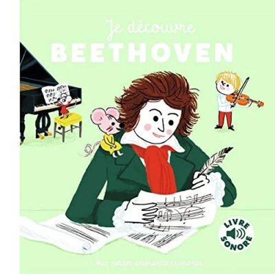 Je Découvre Beethoven - Livre sonore - Dès 18 mois