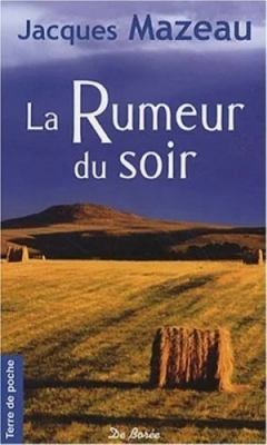 La Rumeur du soir