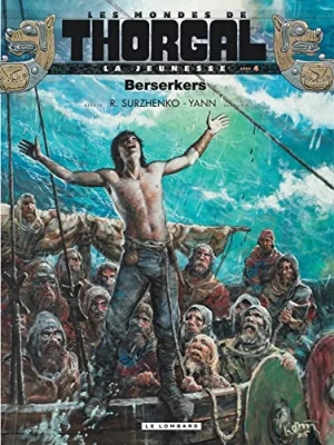 Les mondes de Thorgal - La Jeunesse de Thorgal - Tome 4 - Berserkers