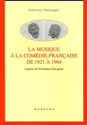 La musique à la Comédie Française de 1921 à 1964