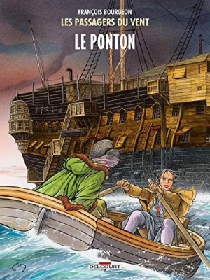Les Passagers Du Vent - Tome 2 - Le Ponton