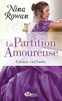 Coeurs vaillants, tome 2 : La Partition amoureuse