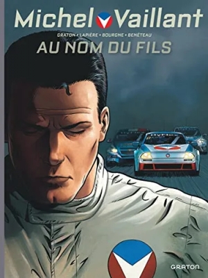 Michel Vaillant - Saison 2 - Tome 1 - Au nom du fils