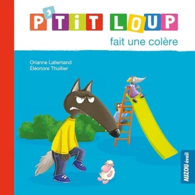 P'Tit Loup Fait Une Colère - NE