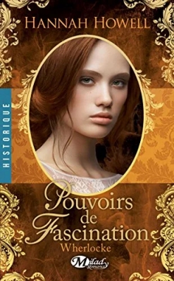 Wherlocke, Tome 4 - Pouvoirs de fascination