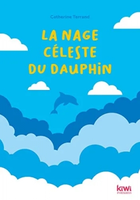 La nage céleste du dauphin
