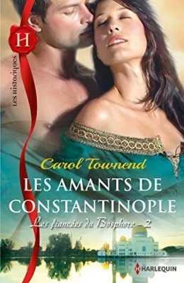 Les fiancées du Bosphore, tome 2 : Les amants de Constantinople