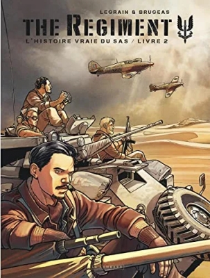 The regiment - L'histoire vraie du SAS - Tome 2