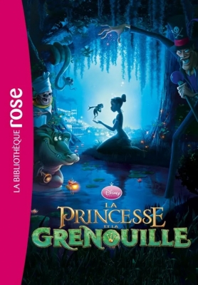 Bibliothèque Disney 11 - La Princesse et la grenouille